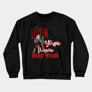 Bray Wyatt Crewneck Sweatshirt